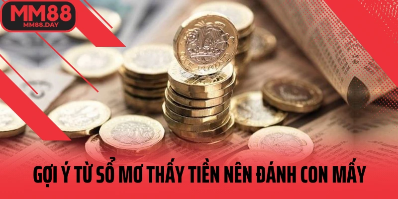 goi-y-tu-so-mo-thay-tien-nen-danh-con-may